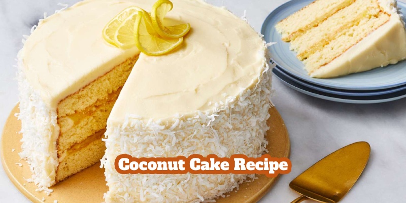 Coconut cake recipe instructions